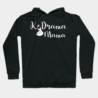 Kdrama Mama Hoodie